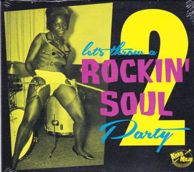 VARIOUS - LET'S THROW A ROCKIN' SOUL PARTY VOL. 2 - KOKO MOJO - No Hit ...